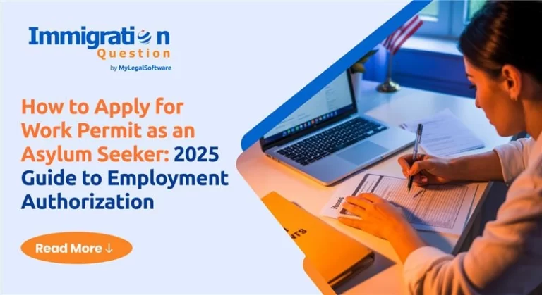 How to Apply for Work Permit as an Asylum Seeker: 2025 Guide to Employment Authorization?