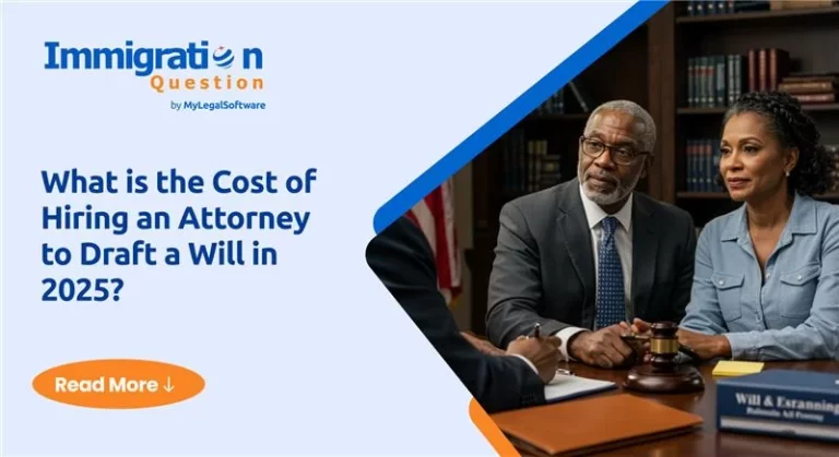 What is the Cost of Hiring an Attorney to Draft a Will in 2025?