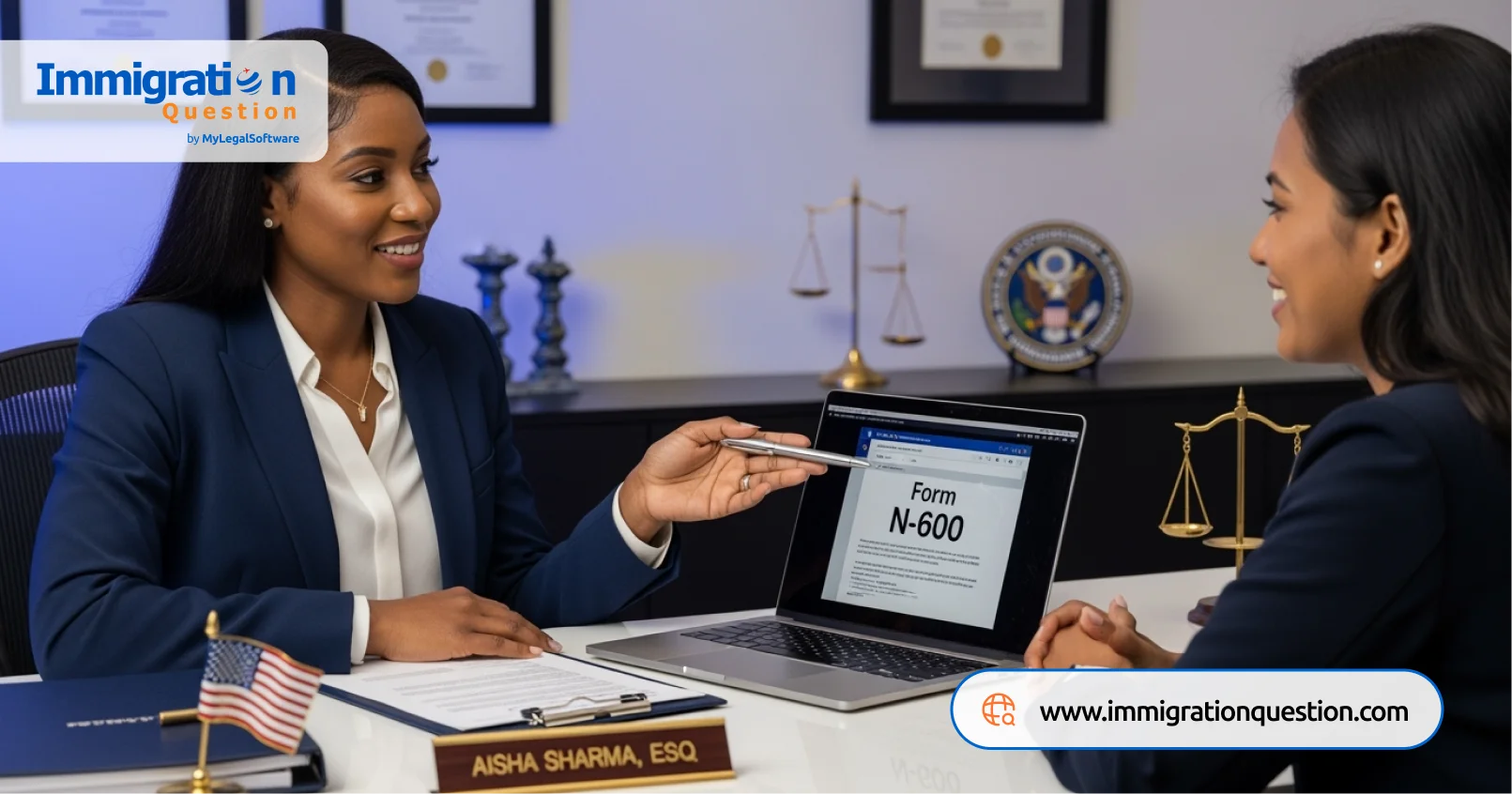 Form N-600 is used to apply for a Certificate of Citizenship.