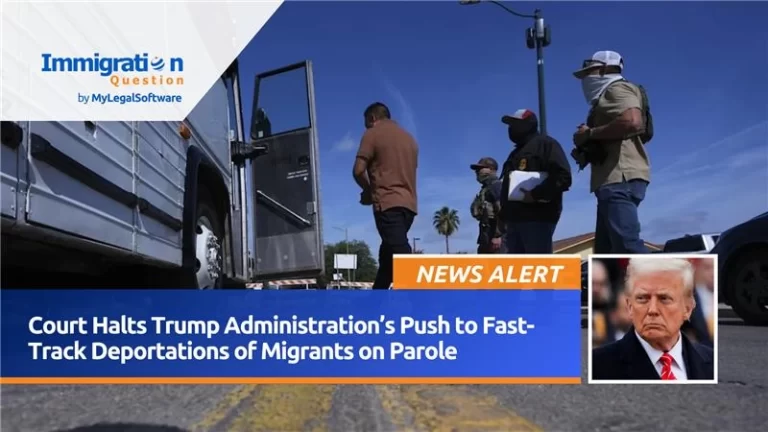 Court Halts Trump Administration's Push to Fast-Track Deportations of Migrants on Parole