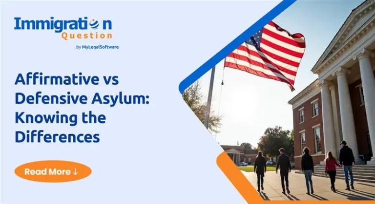 Affirmative vs Defensive Asylum