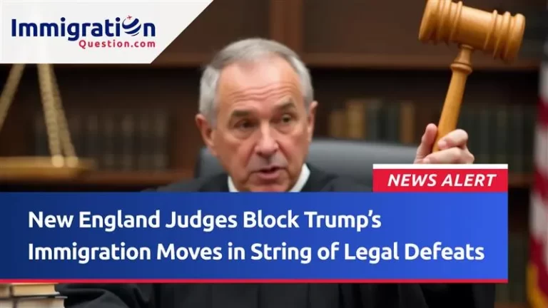 New England immigration rulings