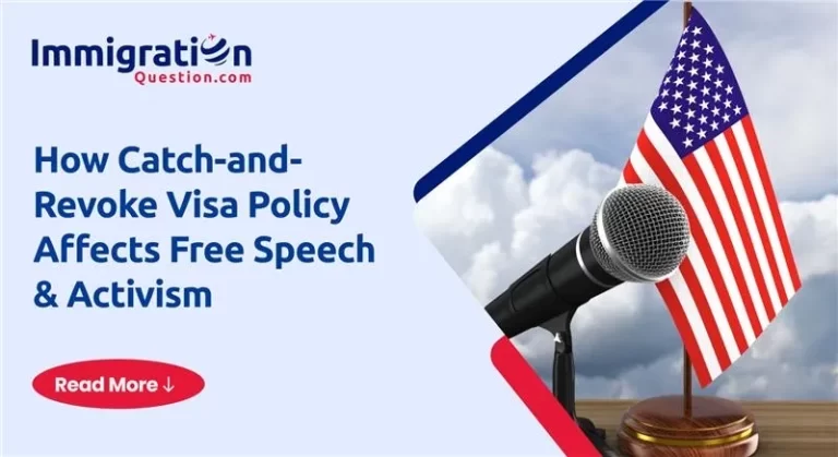 catch and revoke visa policy