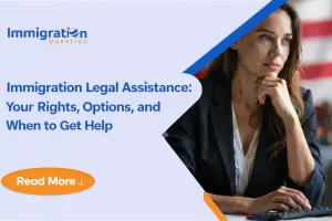 Immigration legal assistance