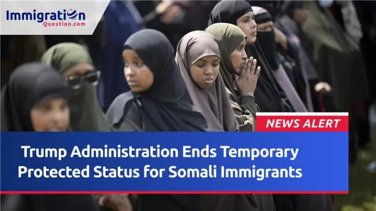Trump Administration Ends Temporary Protected Status for Somali Immigrants