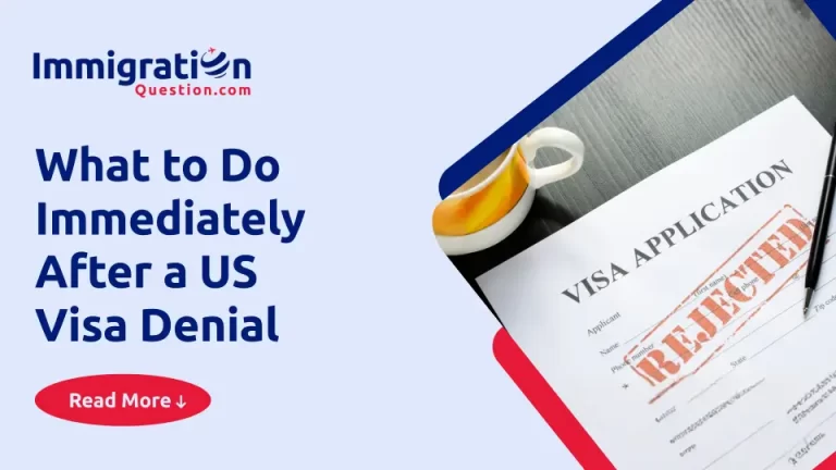 What to Do Immediately After a US Visa Denial